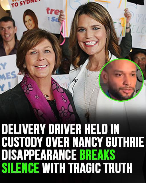 Delivery driver held in custody over Nancy Guthrie disappearance breaks silence – confirms rumors! – Story Of The Day!