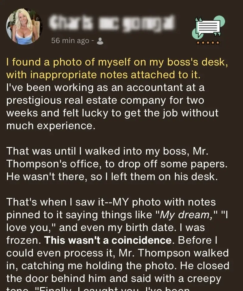 I Discovered a Picture of Myself on My Boss’s Desk Accompanied by Unexpected Notes: ‘My Dream,’ ‘I Adore You,’ and More.